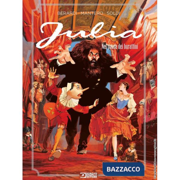 Nel paese dei burattini. Julia. Nuova ediz.