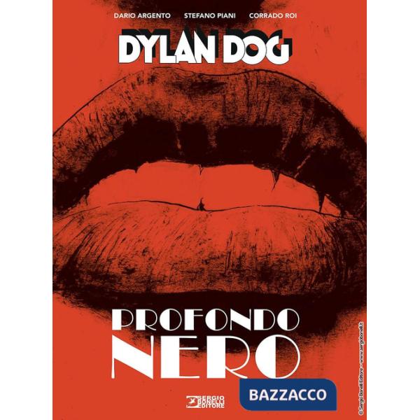 Dylan Dog. Profondo nero. Nuova ediz.