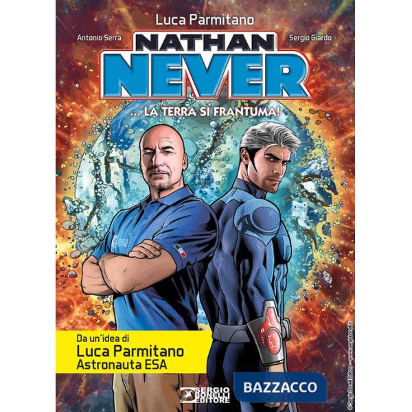 Nathan Never. La Terra si frantuma!