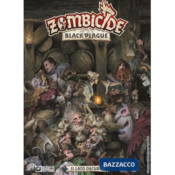 Zombicide. Black plague. Il lato oscuro