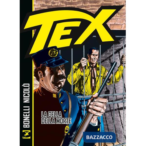 Tex. La cella della morte. Nuova ediz.