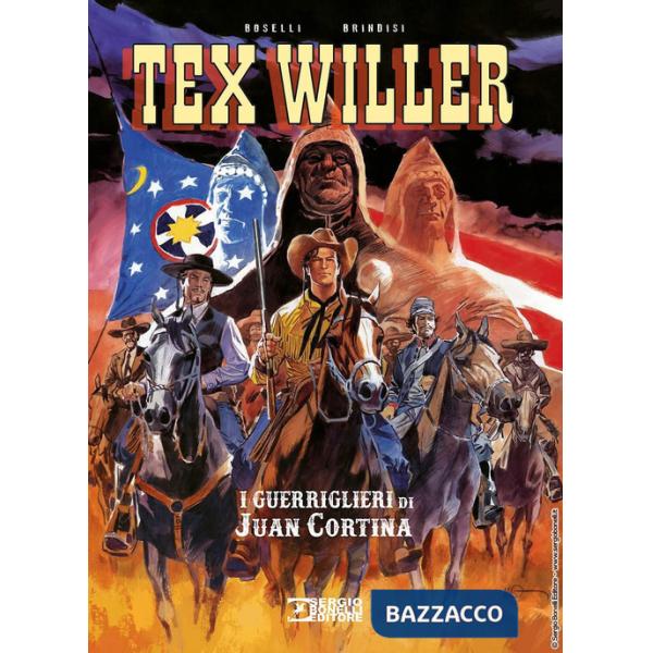 Guerriglieri di Juan Cortina. Tex Willer (I)