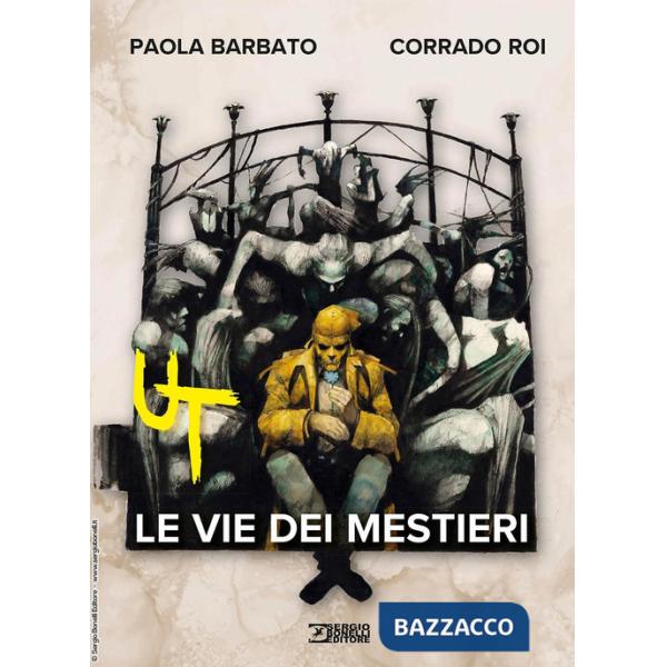 Ut. Vol. 2: Le vie dei mestieri