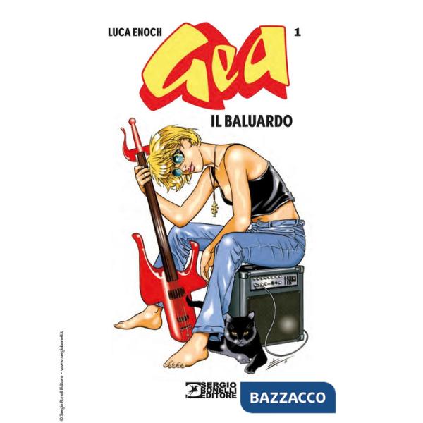 Gea. Vol. 1: Il baluardo
