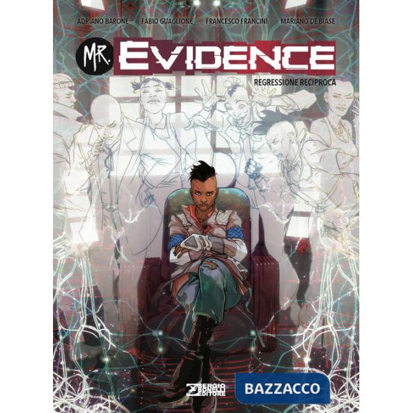 Mr. Evidence. Vol. 4: Regressione reciproca