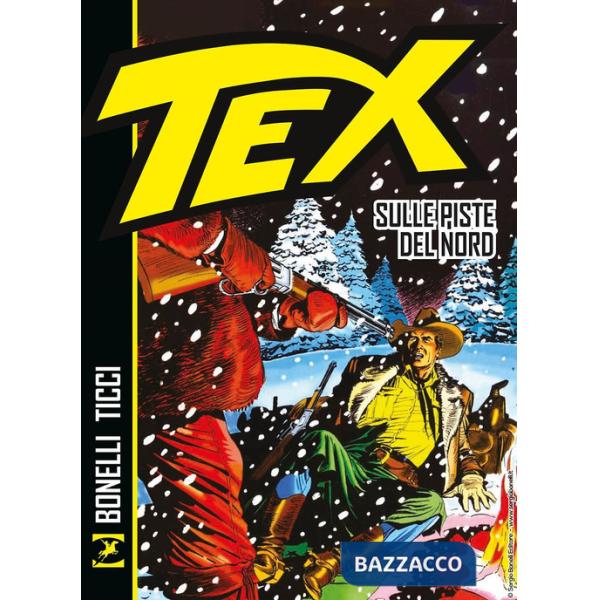 Tex. Sulle piste del Nord