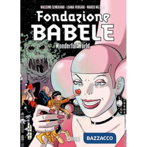 Fondazione Babele. Wonderful world