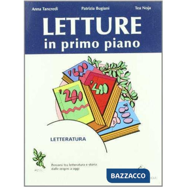 LETTURE PRIMO PIANO LETTERATURA