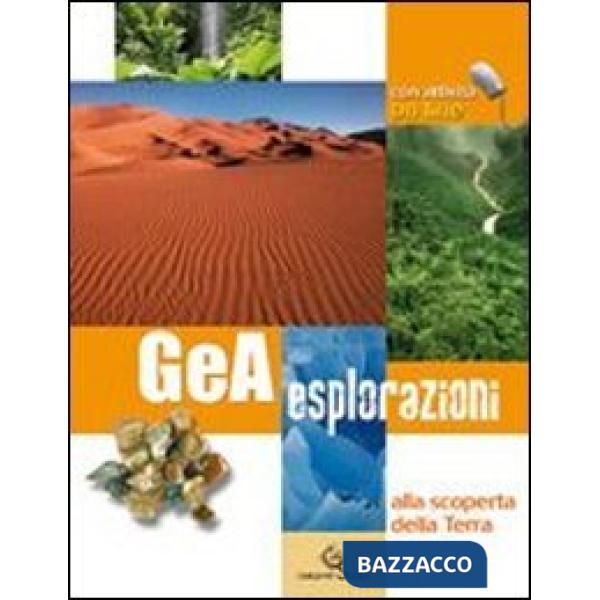 GEA ESPLORAZIONI + SCOPERTA UNIVERSO