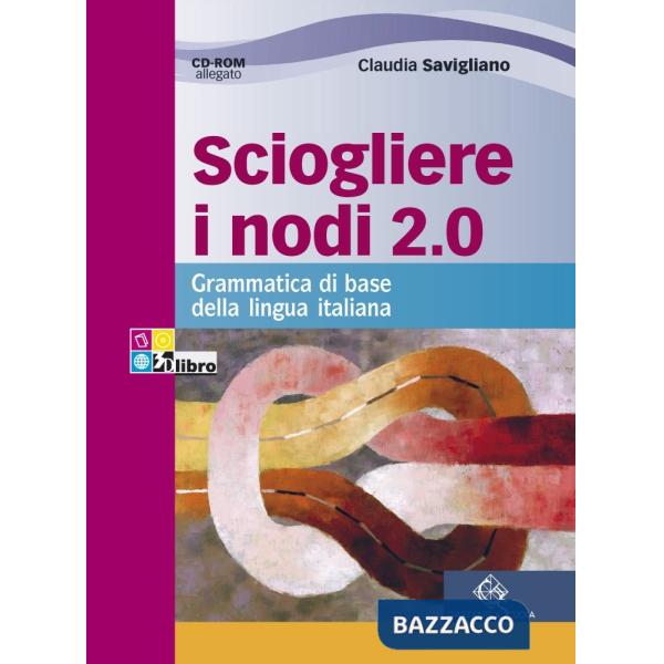 SCIOGLIERE NODI 2.0 + CD + INVALSI + EB