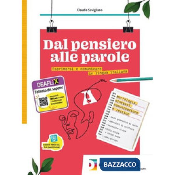 DAL PENSIERO ALLE PAROLE PERCORSO SEMPLIFICATO + EBOOK