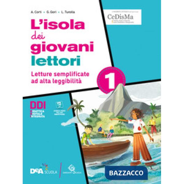 L'ISOLA DEI GIOVANI LETTORI GIOVANI SCRITTORI VOLUME 1 LETTURE SEM