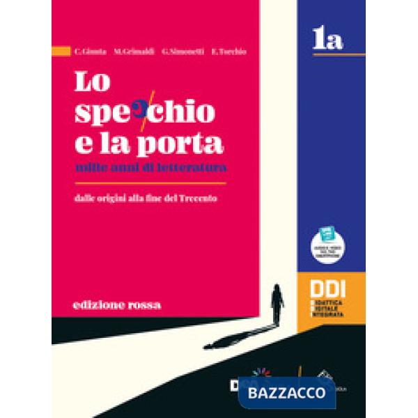 LO SPECCHIO E LA PORTA VOL. 1A + 1B + SCRIVERE E PARLARE + EBOOK ED.