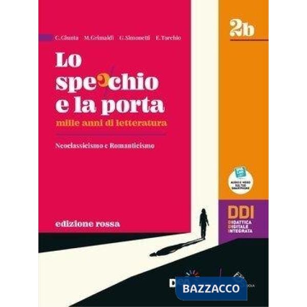 LO SPECCHIO E LA PORTA ED. ROSSA VOL. 2A + 2B EBOOK