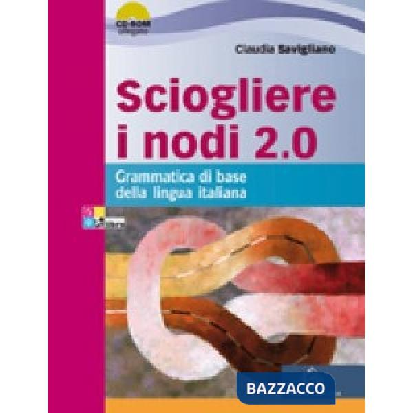 SCIOGLIERE I NODI 2.0 -GRAMMATICA DI BASE - EBOOK