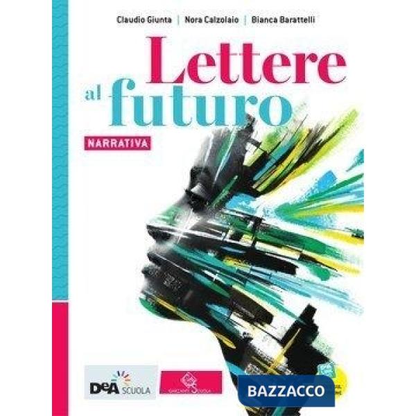 LETTERE AL FUTURO EBOOK VOLUME A NARRATIVA