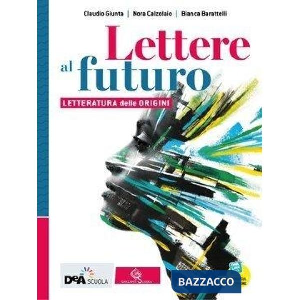 LETTERE AL FUTURO EBOOK LETTERATURA DELLE ORIGINI