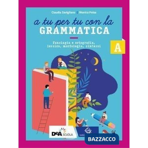A TU PER TU CON LA GRAMMATICA EBOOK VOLUME A FONOLOGIA, LESSICO