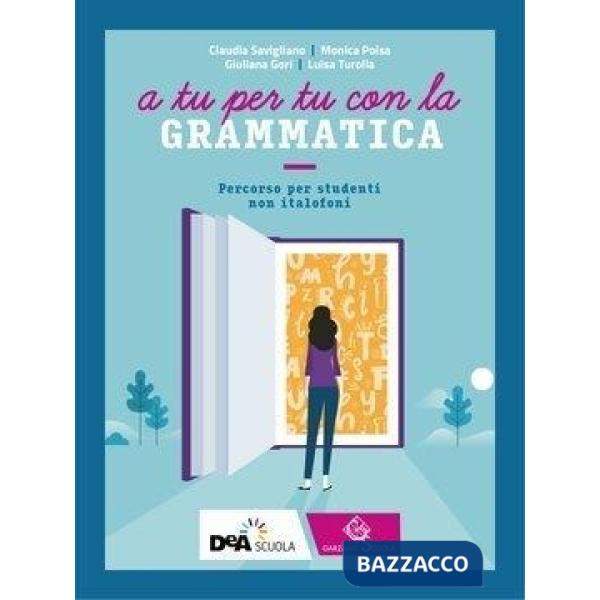 A TU PER TU CON LA GRAMMATICA EBOOK PERCORSO PER STUDENTI NON ITALOFON