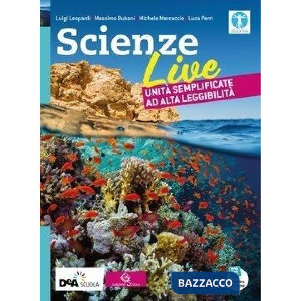 SCIENZE LIVE - EBOOK UNITA' SEMPLIFICATE AD ALTA LEGGIBILITA'