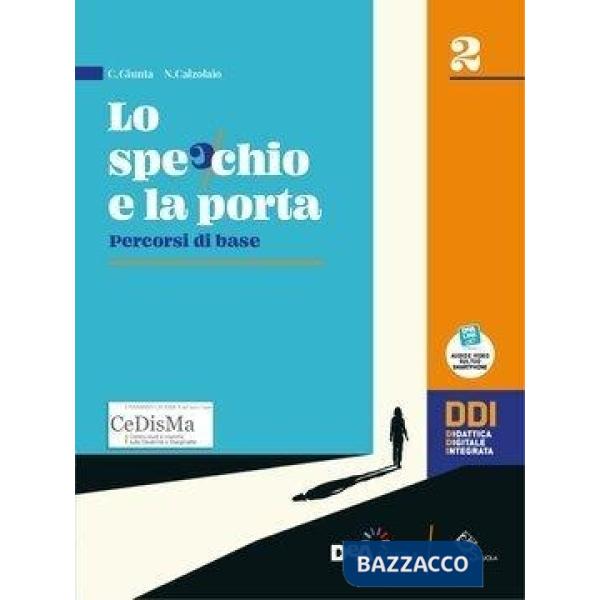 LO SPECCHIO E LA PORTA ED. VERDE PERCORDI DI BASE 2 EBOOK