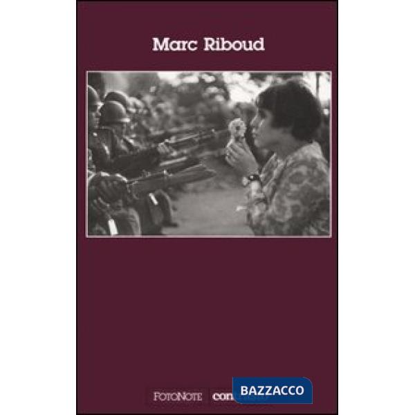Marc Riboud. Ediz. illustrata