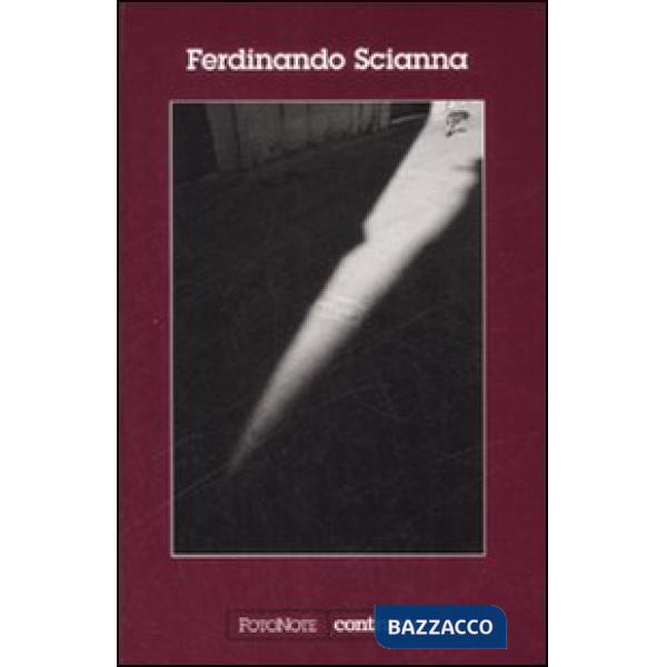 Ferdinando Scianna. Ediz. illustrata