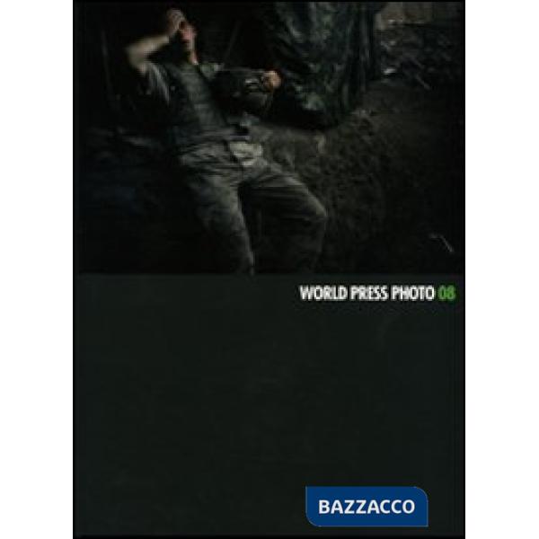 World Press Photo 2008. Ediz. illustrata