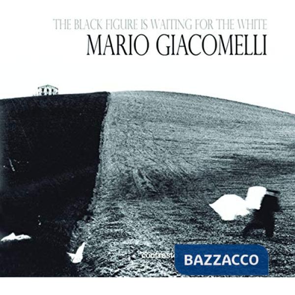 Black figure is waiting for the white. Ediz. illustrata (The)