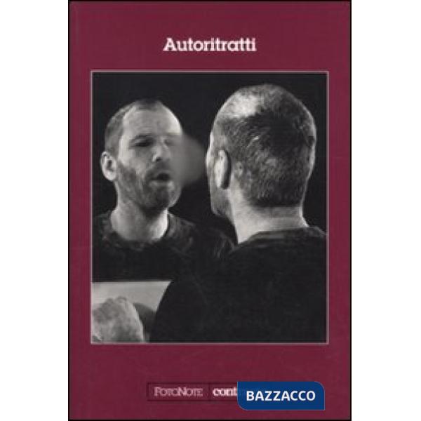 Autoritratti. Ediz. illustrata