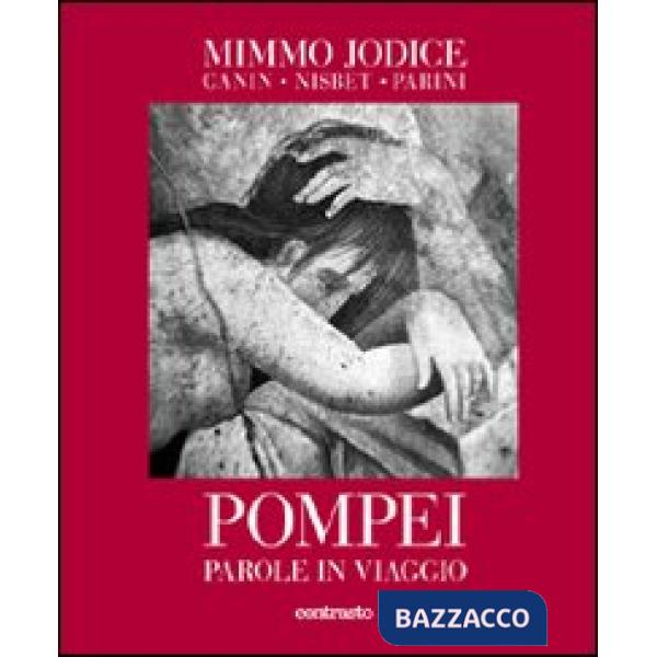 Pompei. Parole in viaggio