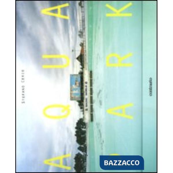 Aquapark. Ediz. italiana, inglese e francese