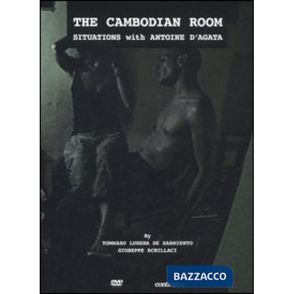 Cambodian room. Situations with Antoine D'Agata. DVD. Con libro (The)