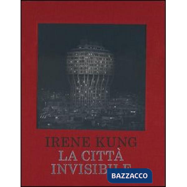 Città invisibile. Ediz. illustrata (La)