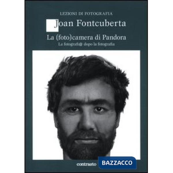 (foto)camera di Pandora. La fotografi@ dopo la fotografia (La)