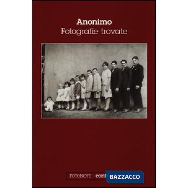 Anonimo. Fotografie trovate