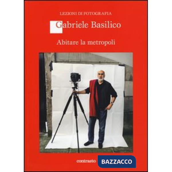Abitare la metropoli. Ediz. illustrata