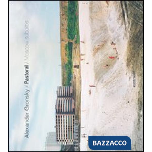 Pastoral. Moscow suburbs. Ediz. illustrata