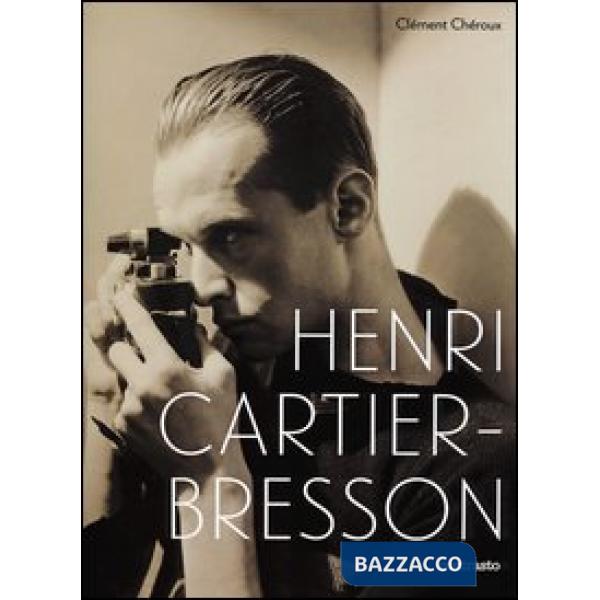 Henri Cartier-Bresson. Ediz. illustrata