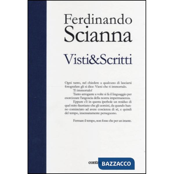 Visti & scritti. Ediz. illustrata