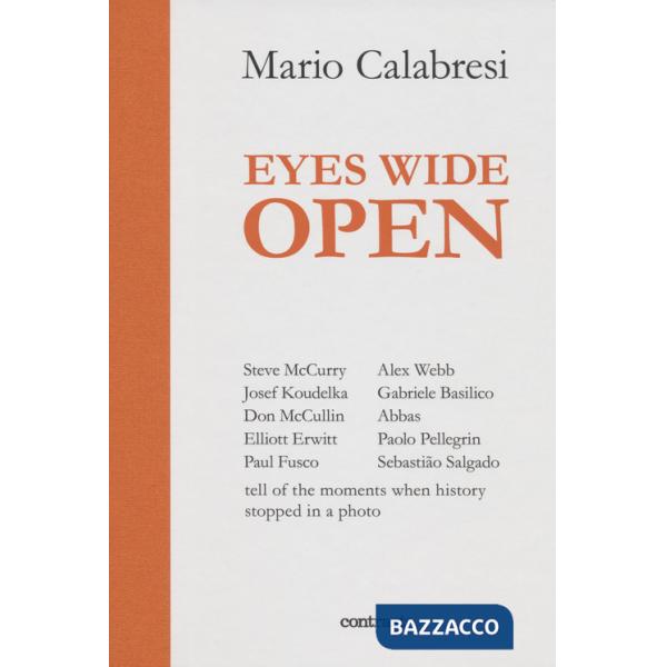 Eyes wide open. Ediz. a colori