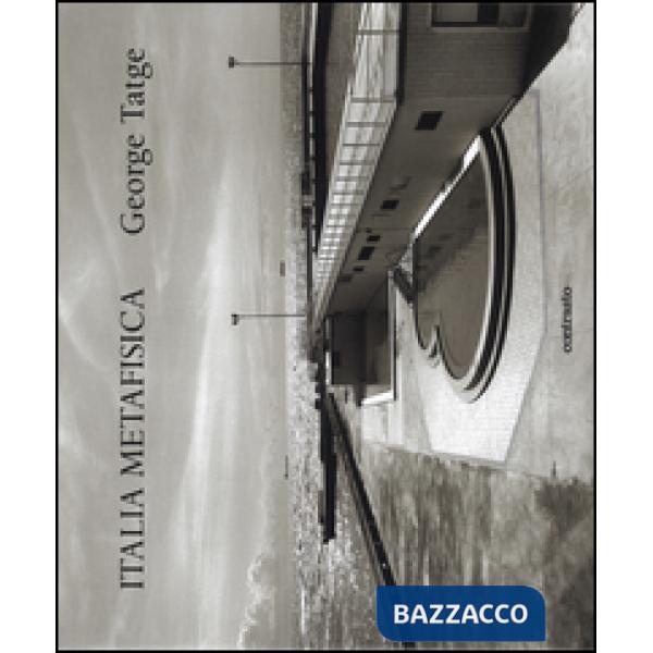 Italia metafisica. Ediz. italiana e inglese