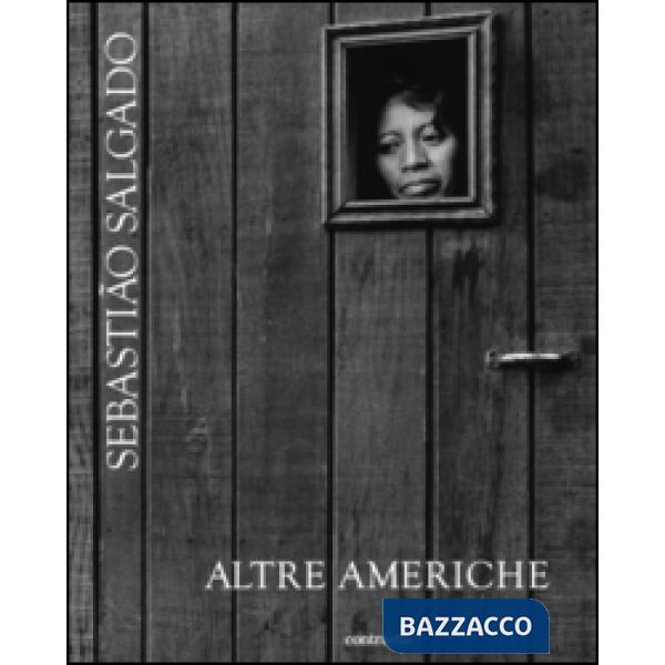 Altre americhe. Ediz. illustrata