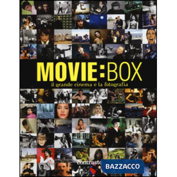 Movie:box. Il grande cinema e la fotografia. Ediz. illustrata