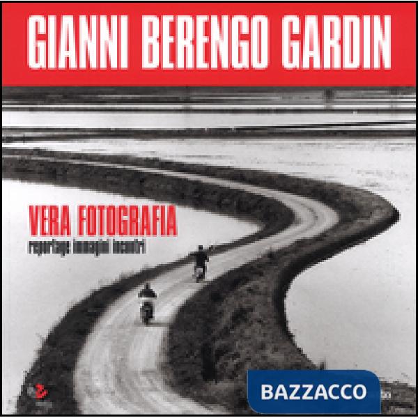 Vera fotografia. Reportage immagini incontri. Ediz. illustrata