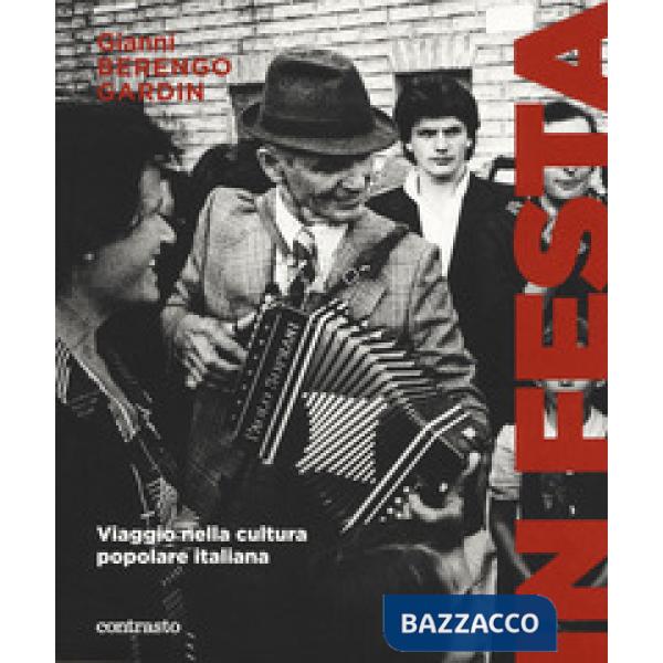 In festa. Viaggio nella cultura popolare italiana