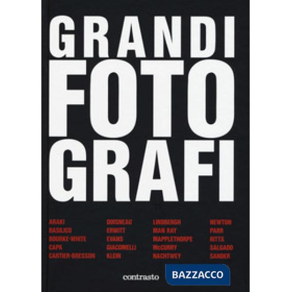 Grandi fotografi. Ediz. a colori