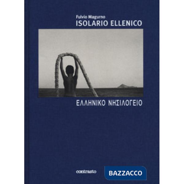 Isolario ellenico. Ediz. illustrata