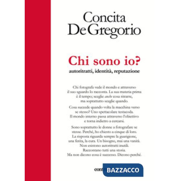 Chi sono io? Autoritratti, identità, reputazione. Ediz. a colori