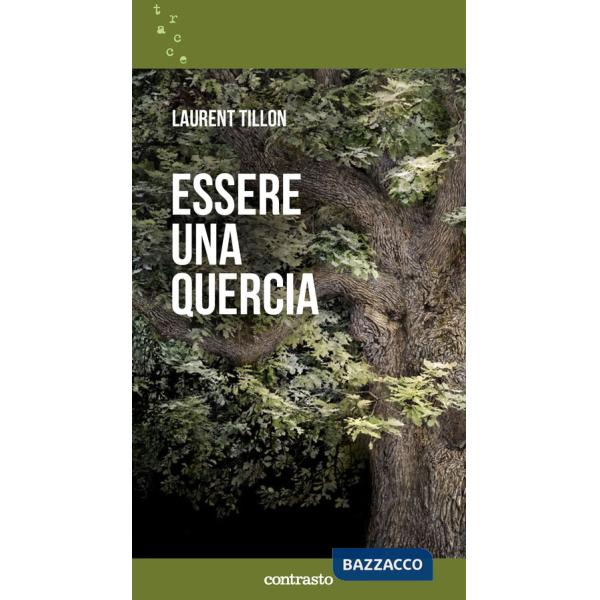 Essere una quercia